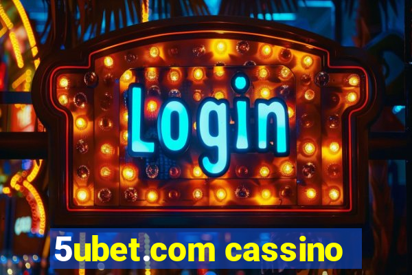 5ubet.com cassino